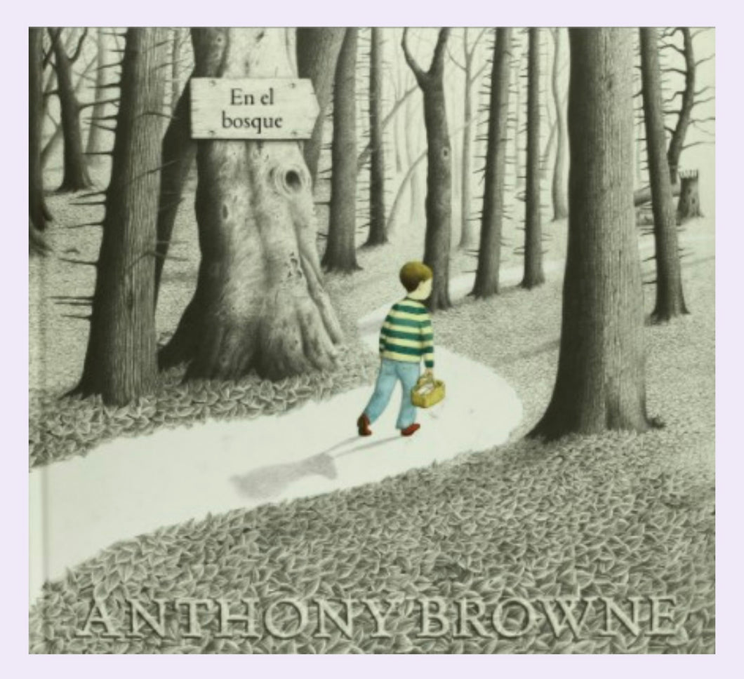 Libro En el bosque - Anthony  Browne - FCE