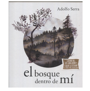 Libro el bosque dentro de mí - Adolfo Serra - FCE