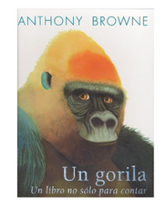Cargar imagen en el visor de la galería, Libro Un gorila (Un libro no sólo para contar) - Anthony Browne - FCE
