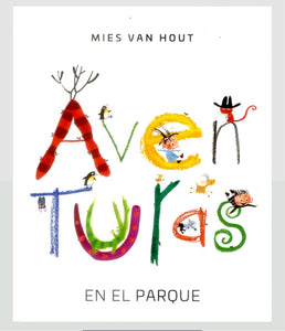 Libro Aventuras en el parque - Autor: Mies Van Hout - FCE