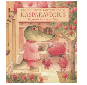 Libro Once cuentos fantásticos de Kasparavicius - Kestutis Kasparavicius - FCE