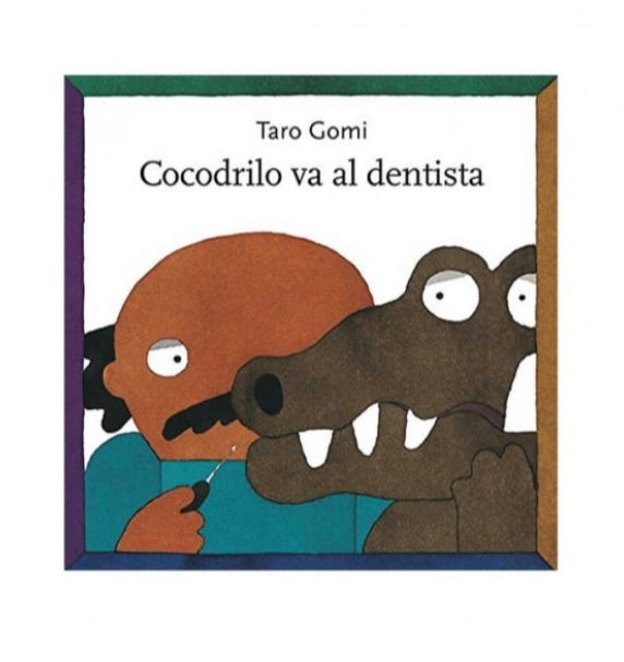 Libro Cocodrilo va al dentista - Taro Gomi - FCE
