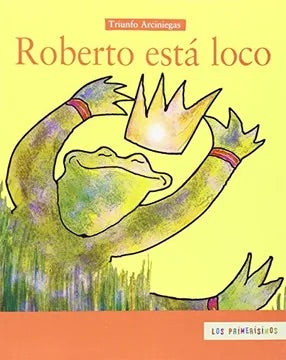 Libro Roberto está loco -Fondo de Cultura Económica FCE
