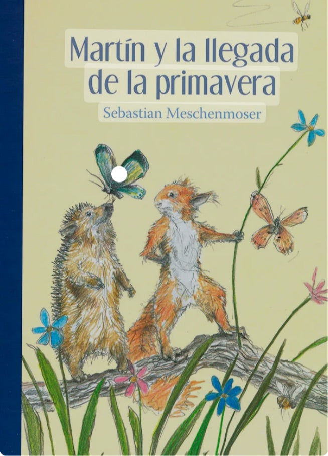 Libro Martín y la llegada de la primavera -Sebastian Meschenmoser - FCE
