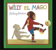 Cargar imagen en el visor de la galería, Libro Willy El Mago - Anthony Browne - FCE
