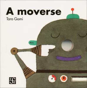 Libro A moverse  - Autor: Taro Gomi - FCE