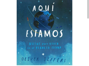 Libro Aquí estamos (notas para vivir en el planeta tierra) - Oliver Jeffers - FCE