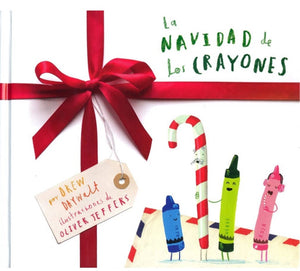La Navidad de los crayones - Oliver Jeffers - FCE