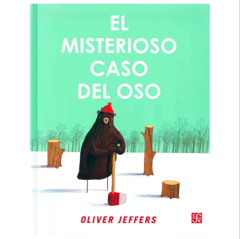 El misterioso caso del oso  - Oliver Jeffers - FCE