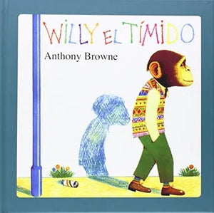 Libro Willy El tímido- Anthony Browne - FCE