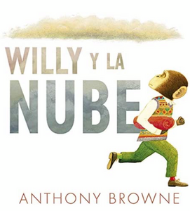 Libro Willy y la nube - Anthony Browne - FCE