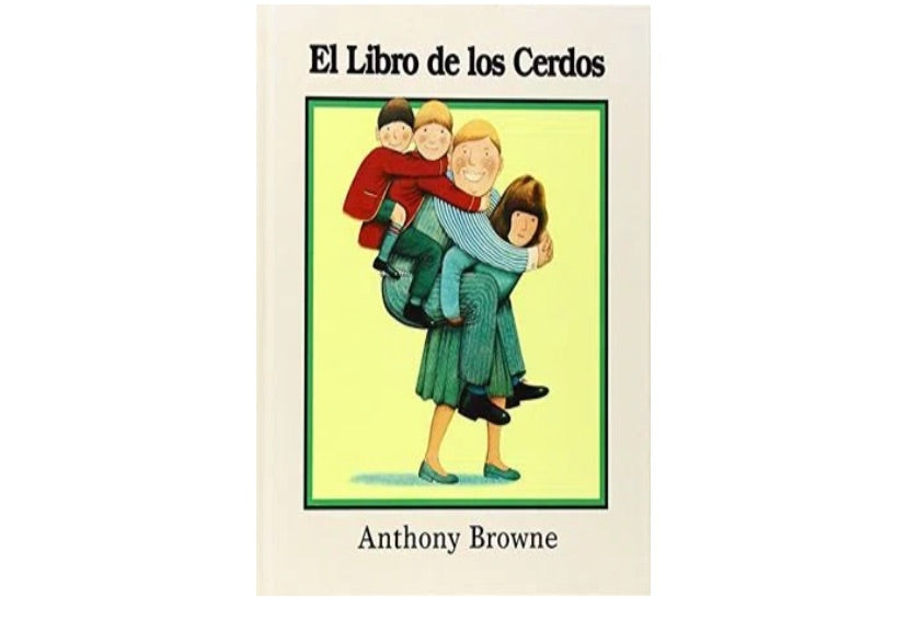 Libro El libro de los cerdos    - Anthony Browne - FCE